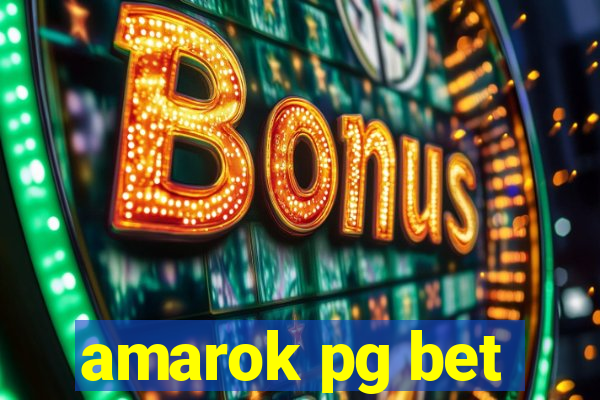 amarok pg bet